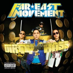 Far East Movement - Dirty Bass - CD
