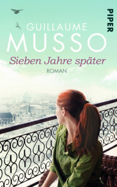 Guillaume Musso - Sieben Jahre sp�ter