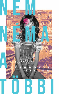 V�rkonyi Eszter - Nem n�ma a t�bbi