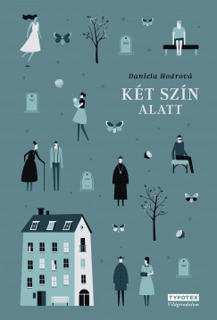 Daniela Hodrov� - K�t sz�n alatt