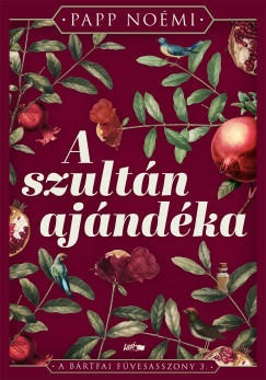Papp No�mi - A szult�n aj�nd�ka