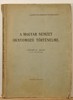 Sz�kely �kos - A magyar nemzet oknyomoz� t�rt�nelme