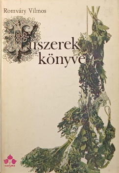 Romvry Vilmos - Fszerek knyve