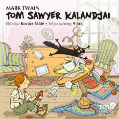 Kovcs Mt - Tom Sawyer kalandjai