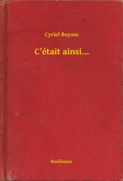Cyriel Buysse - C tait ainsi...