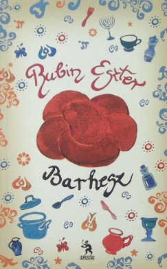 Rubin Eszter - Barhesz