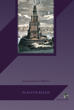 Alexandriai Philn - Flaccus ellen