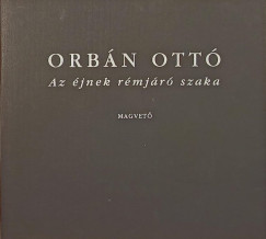 Orbn Ott - Az jnek rmjr szaka