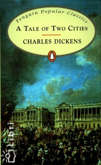 Charles Dickens - A Tale of Two Cities