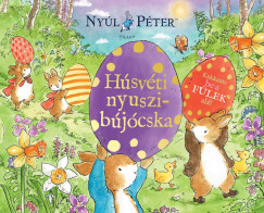 Nyl Pter vilga - Hsvti nyuszibjcska!