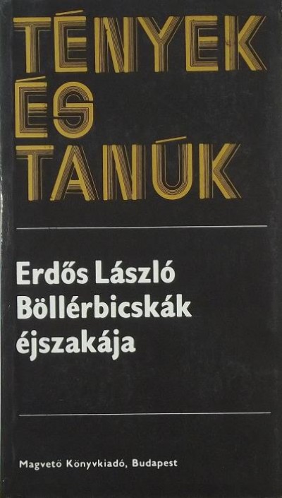 Erdős László - Böllérbicskák éjszakája