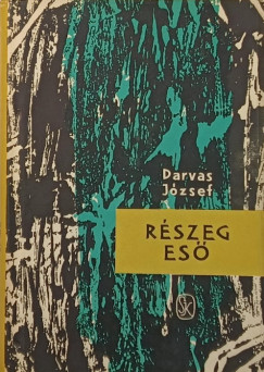 Darvas J�zsef - R�szeg es�