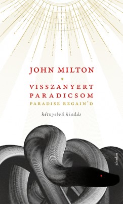 John Milton - Visszanyert paradicsom - ktnyelv kiads