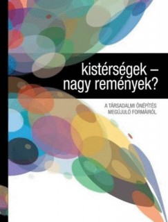 Cseke Péter (Szerk.) - Kistérségek - nagy remények?