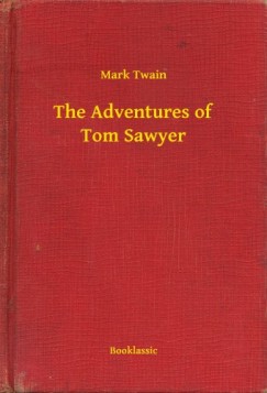 Mark Twain - The Adventures of Tom Sawyer