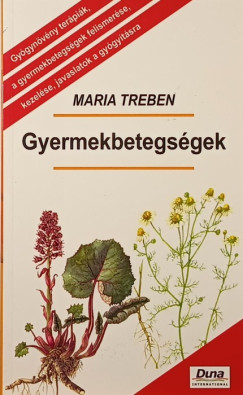 Maria Treben - Gyermekbetegsgek