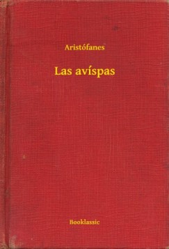 Aristófanes - Las avíspas