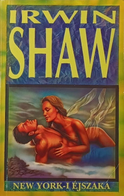 Irwin Shaw - New York-i jszakk