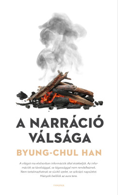Byung-Chul Han - A narráció válsága