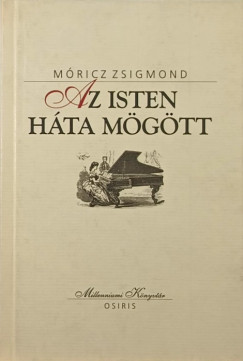 Mricz Zsigmond - Az Isten hta mgtt