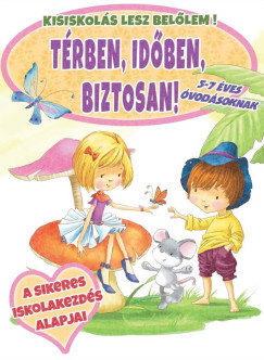 Trben, idben, biztosan! - 5-7 ves vodsoknak