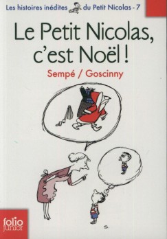 Ren� Goscinny - Jean-Jacques Semp� - Le Petit Nicolas, c'est Noel!