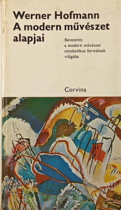 Werner Hofmann - A modern mvszet alapjai