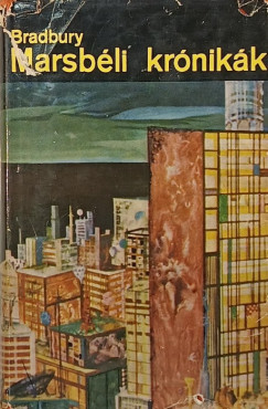 Ray Bradbury - Marsbéli krónikák