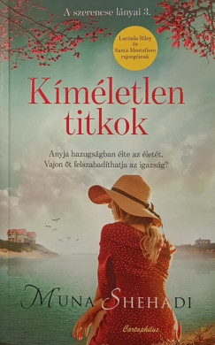 Muna Shehadi - Kíméletlen titkok