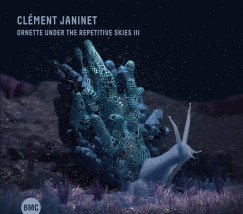 Clément Janinet - Ornette Under The Repetitive Skies III - CD