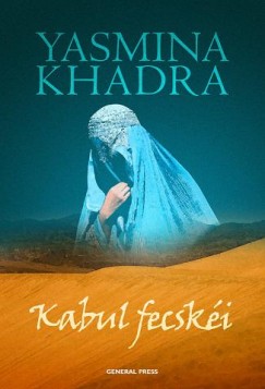 Yasmina Khadra - Kabul fecskéi