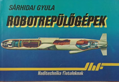 Srhidai Gyula - Robotreplgpek