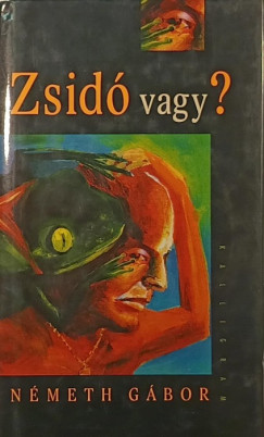 Dr. Nmeth Gbor - Zsid vagy?