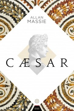 Massie Allan - Allan Massie - Caesar
