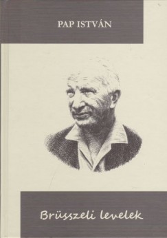 Pap Istv�n - Br�sszeli levelek