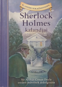 Sir ARTHUR CONAN DOYLE - Sherlock Holmes kalandjai