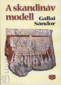 Gallai Sndor - A skandinv modell