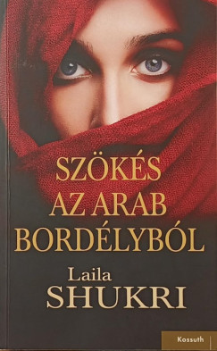 Laila Shukri - Szks az arab bordlybl