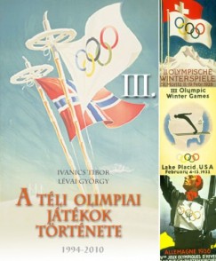Ivanics Tibor Lvai Gyrgy - - A tli olimpik trtnete 3.