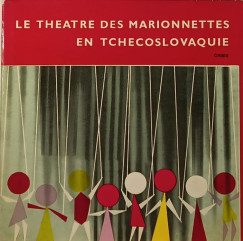 Le theatre des marionnettes en Tchecoslovaquie