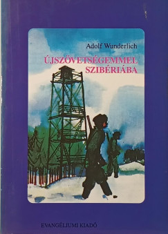 Adolf Wunderlich - jszvetsgemmel Szibriba