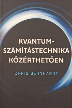 Chris Bernhardt - Kvantum-szmtstechnika kzrtheten