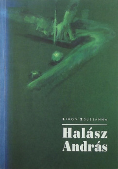 Simon Zsuzsanna - Halsz Andrs