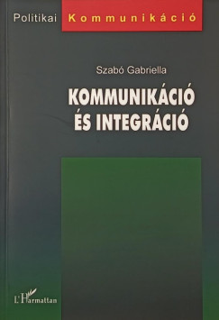 Szabó Gabriella - Kommunikáció és integráció