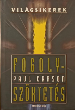 Paul Carson - Fogolyszktets