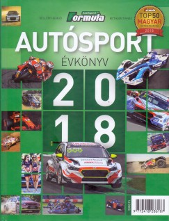 Bethlen Tamás - Gellérfi Gergõ - Autósport évkönyv 2018