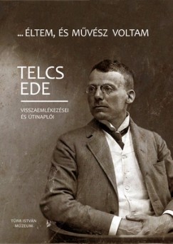 Merk Zsuzsa   (SZERK.) - Rapcs�nyi L�szl�   (Szerk.) - ...�ltem, �s m�v�sz voltam