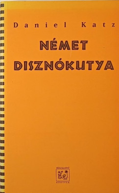 Daniel Katz - Nmet disznkutya