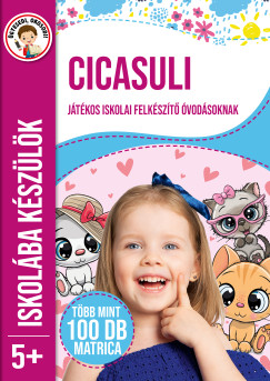 Horvth Boglrka   (Szerk.) - Iskolba kszlk - Cicasuli