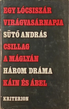 S�t� Andr�s - H�rom dr�ma